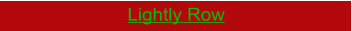 Lightly Row