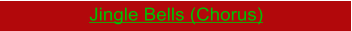 Jingle Bells (Chorus)